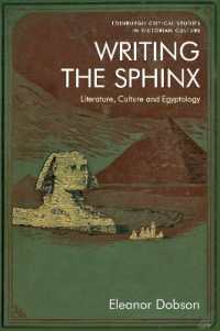 Writing the Sphinx : Literature, Culture and Egyptology (Edinburgh Critical Studies in Victorian Culture)