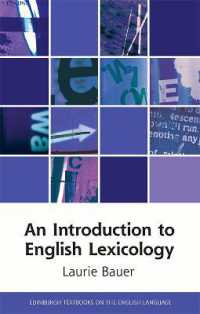 英語語彙論入門<br>An Introduction to English Lexicology (Edinburgh Textbooks on the English Language)