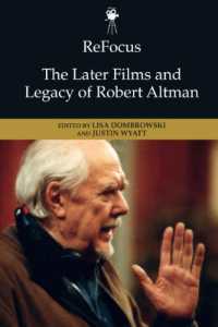 Refocus: the Later Films and Legacy of Robert Altman (Refocus: the American Directors Series)