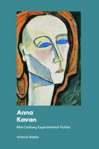 Anna Kavan : Mid-Century Experimental Fiction