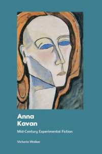 Anna Kavan : Mid-Century Experimental Fiction
