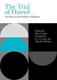 The Trial of Hatred : An Essay on the Refusal of Violence (Incitements)