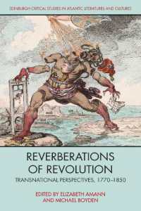 Reverberations of Revolution : Transnational Perspectives, 1770-1850 (Edinburgh Critical Studies in Atlantic Literatures and Cultures)