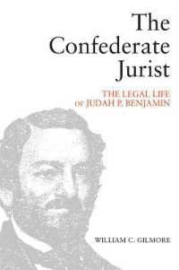 The Confederate Jurist : The Legal Life of Judah P. Benjamin