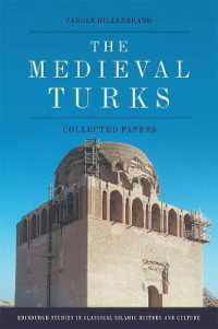 The Medieval Turks : Collected Essays (Edinburgh Studies in Classical Islamic History and Culture)