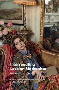 レズビアン・モダニズムを問い直す：歴史・形式・ジャンル<br>Interrogating Lesbian Modernism : Histories, Forms, Genres