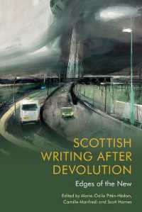 Scottish Writing after Devolution : Edges of the New