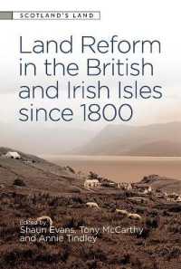 Land Reform in the British and Irish Isles since 1800 (Scotland's Land)