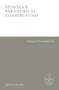 Spinoza's Paradoxical Conservatism (Spinoza Studies)