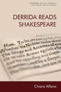 Derrida Reads Shakespeare (Edinburgh Critical Studies in Shakespeare and Philosophy)