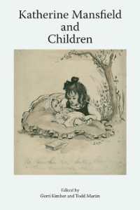 Katherine Mansfield and Children (Katherine Mansfield Studies)