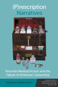 (P)Rescription Narratives : Feminist Medical Fiction and the Failure of American Censorship (Interventions in Nineteenth-century American Literature and Culture)