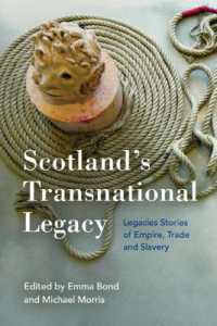 Scotland'S Transnational Heritage : Legacies of Empire and Slavery