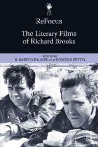 Refocus: the Literary Films of Richard Brooks (Refocus: the American Directors Series)