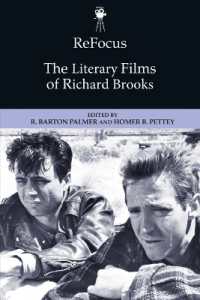 ReFocus: the Literary Films of Richard Brooks (Refocus: the American Directors Series)
