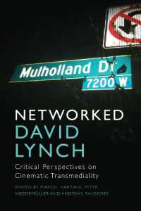 Networked David Lynch : Critical Perspectives on Cinematic Transmediality
