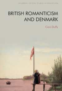 British Romanticism and Denmark (Edinburgh Critical Studies in Romanticism)