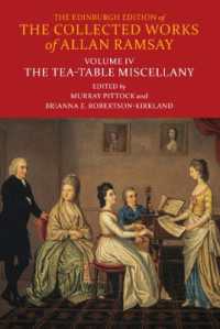 The Tea-Table Miscellany (The Edinburgh Edition of the Collected Works of Allan Ramsay)
