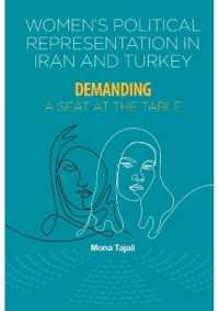 Women's Political Representation in Iran and Turkey : Demanding a Seat at the Table
