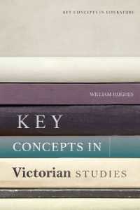 ヴィクトリア朝研究の鍵概念<br>Key Concepts in Victorian Studies (Key Concepts in Literature)