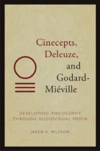 Cinecepts, Deleuze, and Godard-Miéville : Developing Philosophy through Audiovisual Media