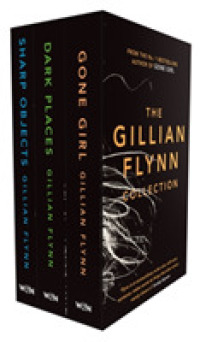Gillian Flynn Collection : Sharp Objects, Dark Places, Gone Girl -- Mixed media product