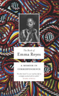 Book of Emma Reyes -- Paperback (English Language Edition)
