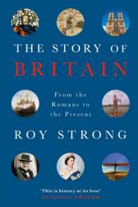 The Story of Britain : From the Romans to the Present