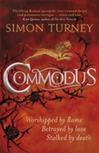 Commodus (The Damned Emperors) -- Paperback / softback