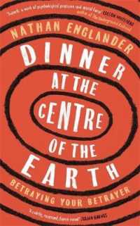 Dinner at the Centre of the Earth -- Paperback