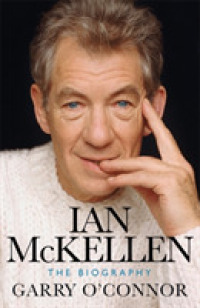 Ian Mckellen : The Biography -- Hardback