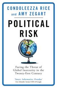 Political Risk : Facing the Threat of Global Insecurity in the Twenty-First Century