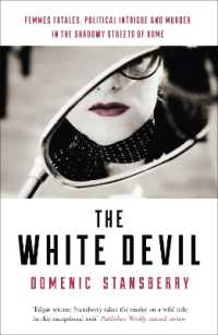 ドメニック・スタンズベリー『白い悪魔』（原書）<br>The White Devil : The award-winning novel - sex, power and murder in the streets of Rome