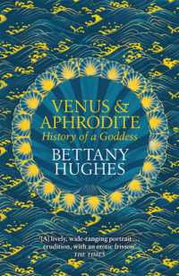 Venus and Aphrodite : History of a Goddess