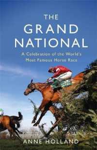 The Grand National : A Celebration of the World's Greatest Horse Race