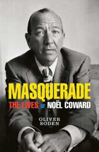 Masquerade : The Lives of Noël Coward