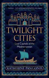 Twilight Cities : Lost Capitals of the Mediterranean