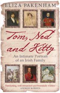 Tom, Ned and Kitty : An Intimate Portrait of an Irish Family
