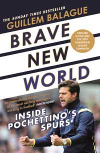 Brave New World : Inside Pochettino's Spurs (Guillem Balague's Books)