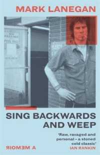 Sing Backwards and Weep -- Paperback / softback