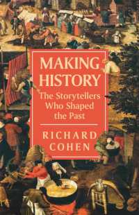 Making History : The Storytellers Who Shaped the Past -- Paperback (English Language Edition)