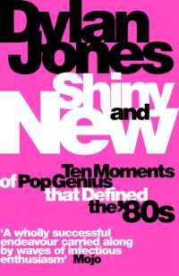 Shiny and New : Ten Moments of Pop Genius that Defined the '80s