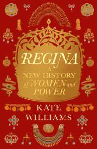 Regina : A New History of Women and Power