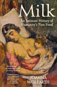 Milk : An Intimate History of Breastfeeding