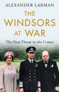 Windsors at War : The Nazi Threat to the Crown -- Hardback