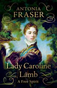 Lady Caroline Lamb : A Free Spirit