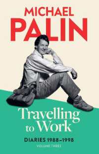 Travelling to Work : Diaries 1988-1998 (Volume 3)