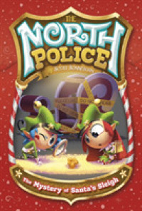 Mystery of Santa's Sleigh (The North Police) -- Paperback / softback
