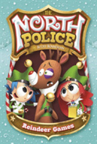 Reindeer Games (The North Police) -- Paperback / softback