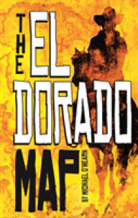 El Dorado Map (The Eldorado Map) -- Paperback / softback